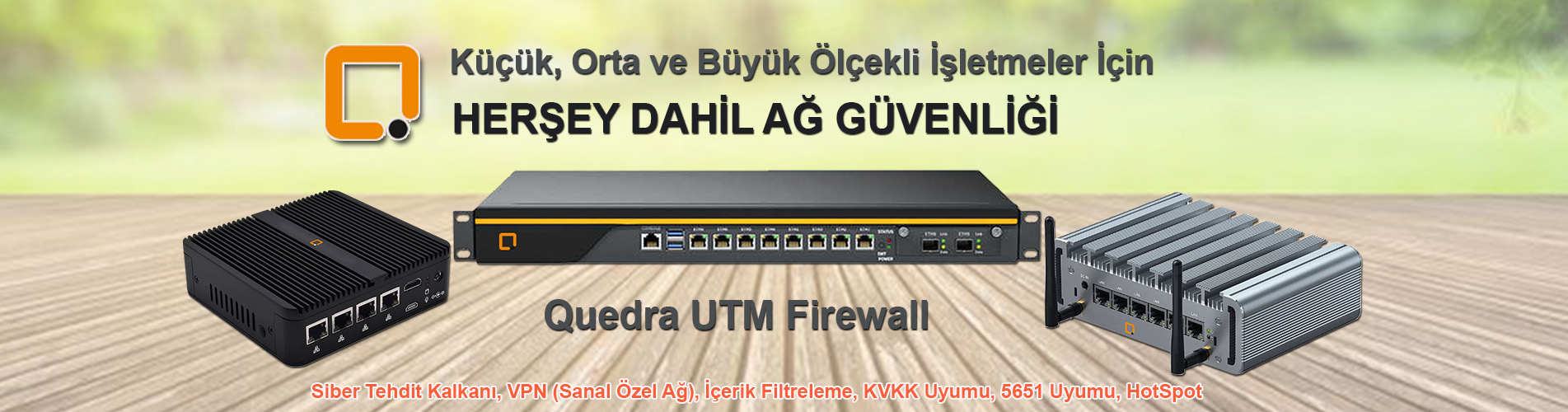 Quedra Yeni Nesil UTM Firewall 